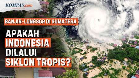 Update Banjir Di Sumatera, Apakah Indonesia Sebenarnya Jalur Lintasan Siklon Tropis?
