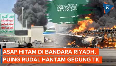 Kacau Balau Di Bandara Riyadh Usai Serangan Houthi: Asap Hitam Membubung, Puing Rudal Hantam TK