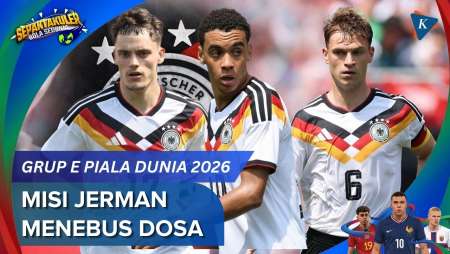 Bedah Kekuatan Grup E Piala Dunia 2026, Misi Kebangkitan Jerman