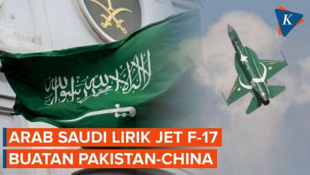Arab Saudi Tertarik Beli Jet JF-17 Buatan Pakistan-China