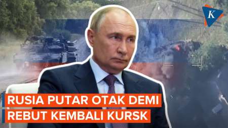 Rusia Putar Otak, Kejar Ukraina untuk Pukul Mundur dari Kursk