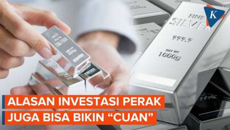 Ini Alasan Perak Bisa Jadi Investasi Menjanjikan!
