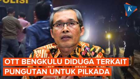 OTT KPK di Bengkulu  Diduga Terkait Pungutan Pegawai untuk Kepentingan Pilkada