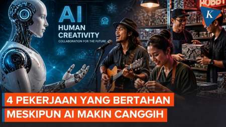 4 Pekerjaan Yang Sulit Digantikan AI