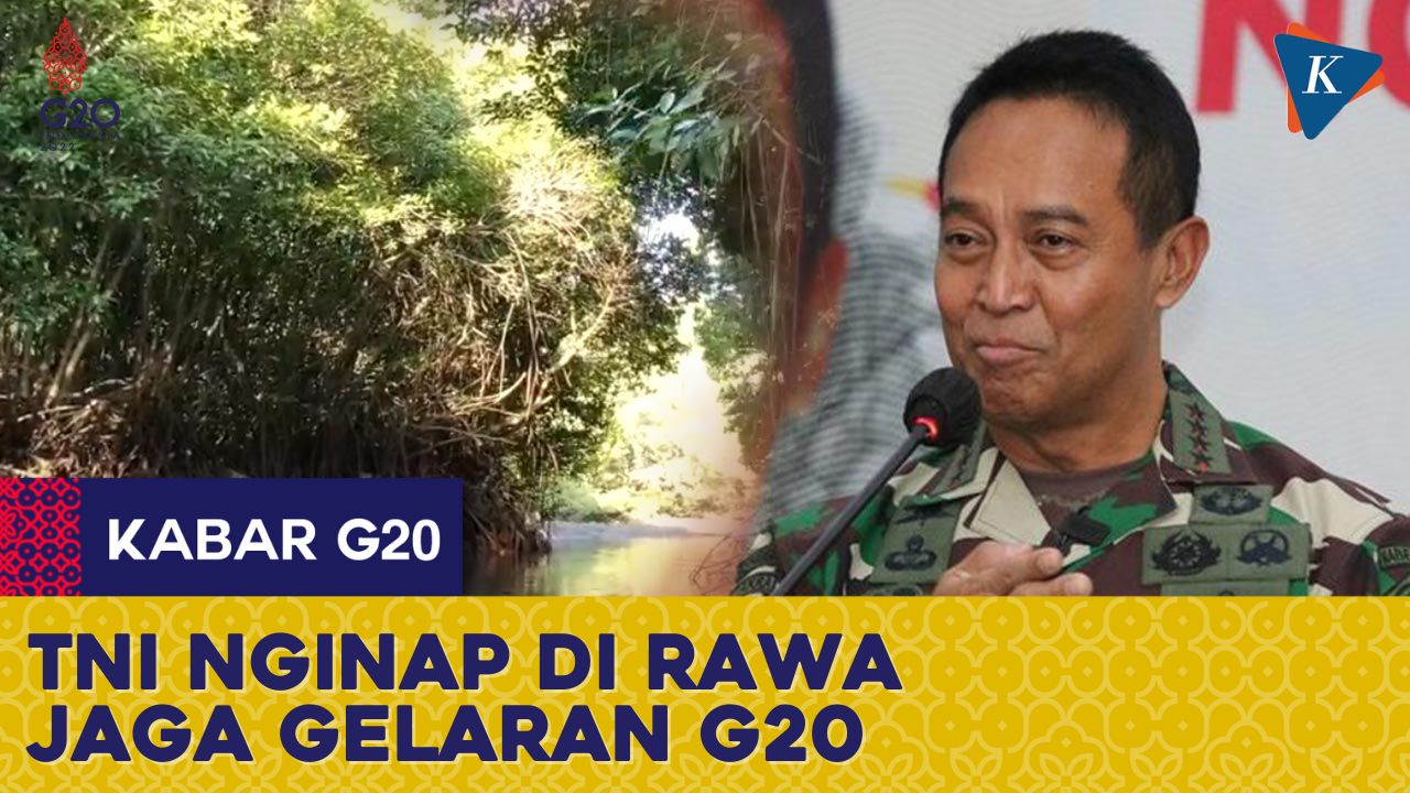 Cerita Andika soal Personel TNI yang Jaga G20 di Tahura Bali