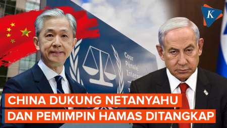 China Dukung Surat Penangkapan Netanyahu dan Pemimpin Hamas
