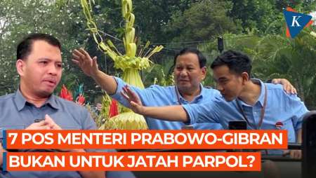 7 Pos Menteri Prabowo-Gibran Tidak Ideal Diisi Figur Parpol, Mana Saja?