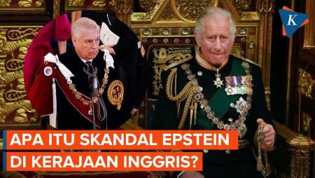 Apa Itu Skandal Epstein Yang Bikin Raja Charles Cabut Gelar Pangeran Andrew?