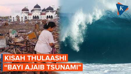 Mengenang 20 Tahun Tsunami Aceh: Kisah Bayi Ajaib Bernama Thulaashi