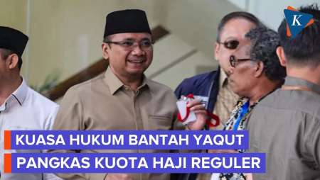 Kuasa Hukum Bantah Yaqut Pangkas Kuota Tambahan Haji Reguler Untuk Haji Khusus