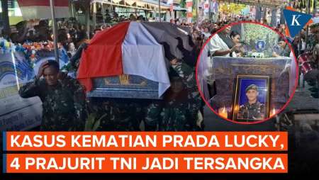 Kasus Kematian Prada Lucky, 4 Prajurit TNI Jadi Tersangka, 16 Lainnya Diperiksa
