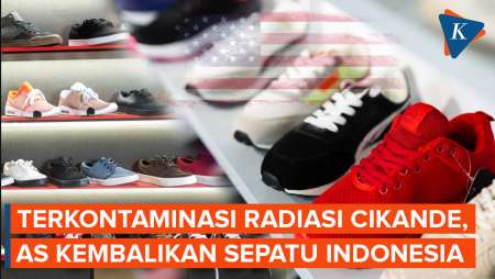 Sepatu Buatan Indonesia Yang Diekspor Ke AS Terpapar Radiasi