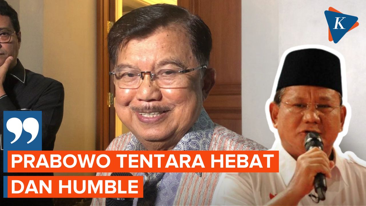 JK: Prabowo Tentara yang Hebat