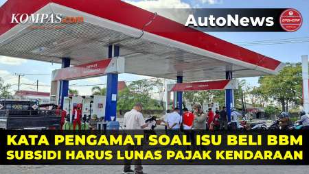 Pengamat Soroti Isu Beli BBM Subsidi Harus Lunas Pajak Kendaraan