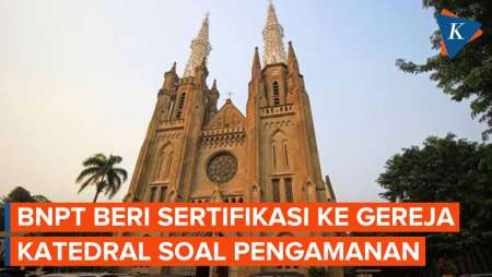 Uskup Kardinal Sebut Gereja Katedral Dapat Catatan dari BNPT soal Perbaikan Pengamanan