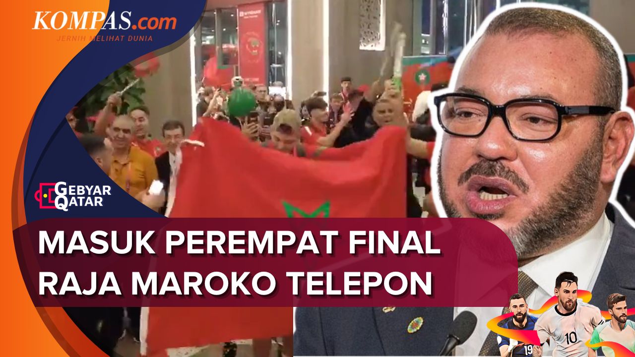 Masuk Perempat Final, Raja Maroko Langsung Telepon