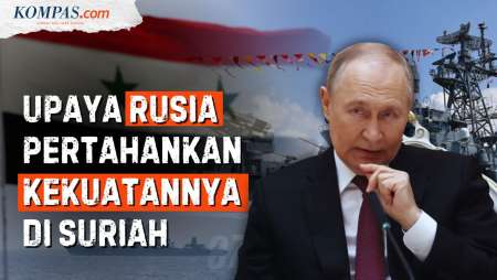 Ada Berapa Pangkalan Militer Rusia di Suriah? Bagaimana Nasibnya?