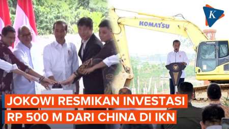 Jokowi Resmikan Investasi Kawasan Serbaguna Rp 500 Miliar dari China di IKN