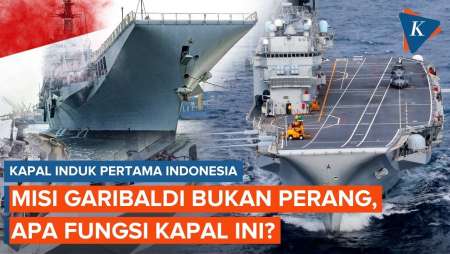 Kapal Induk Indonesia Garibaldi Bukan Untuk Perang, Ini Fungsinya!