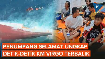 Kesaksian Penumpang Selamat KM Virgo, Detik-detik Kapal Miring Lalu Terbalik
