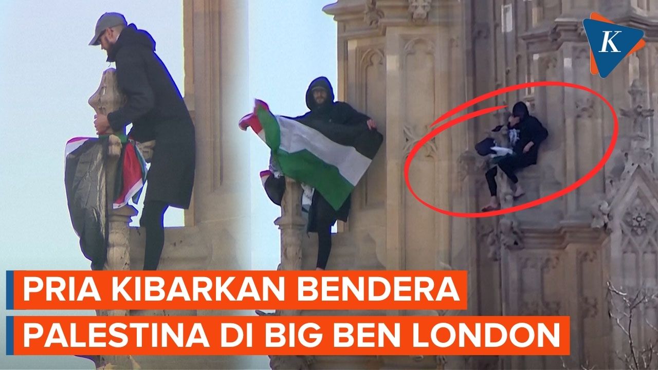 Video: Detik-detik Pria Kibarkan Bendera Palestina di Menara Big Ben London