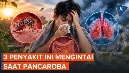 Pancaroba Tiba, Bukan Cuma Flu! 3 Penyakit Ini Berisiko Melonjak