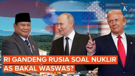 Indonesia Gandeng Rusia Untuk Nuklir, Bagaimana Respons Amerika Serikat?