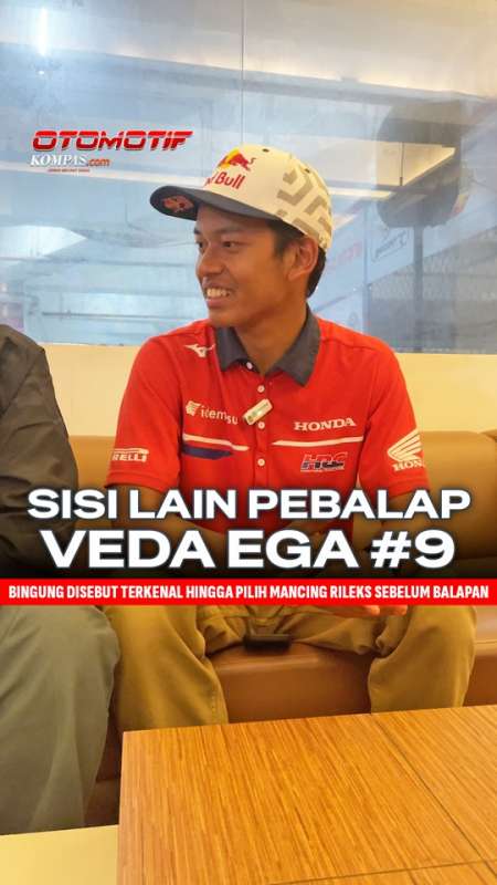 Sisi Lain Veda Ega Pratama, Bingung Disebut Terkenal Hingga Pilih Mancing Rileks Sebelum Balapan