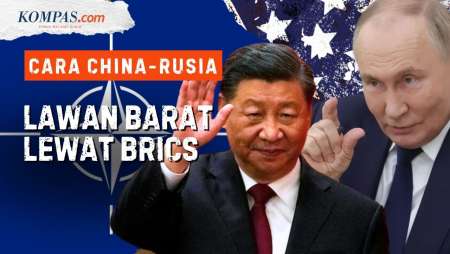 BRICS dan Cita Tatanan Dunia yang Adil, China-Rusia Bangkit Melawan AS-Barat