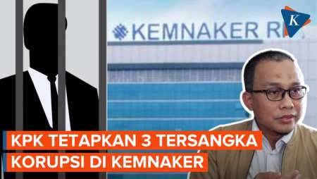 KPK Tetapkan 3 Tersangka Dugaan Korupsi Sistem Perlindungan TKI di Kemenaker