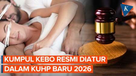 KUHP Baru, Kumpul Kebo Kini Bisa Dipidana