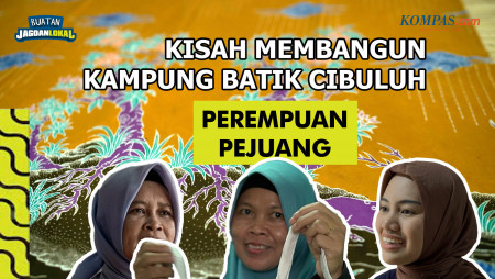 Kisah Perempuan Pejuang, Membangun Kampung Batik Cibuluh | BUATAN JAGOAN LOKAL