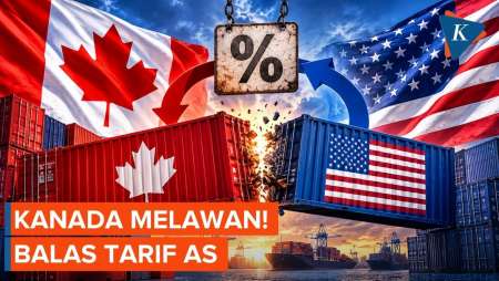 Perang Dagang Memanas! Kanada Resmi Balas Tarif AS