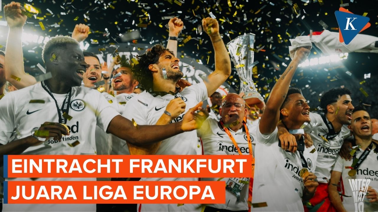 Eintracht Frankfurt Sang Juara Liga Europa Usai Duel Adu Pinalti