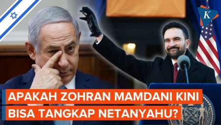 Bisakah Zohran Mamdani Tangkap Netanyahu Usai Jadi Wali Kota New York?