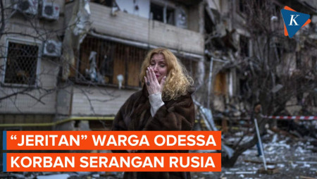 Nestapa Warga Ukraina Korban Serangan Rusia di Odessa, Reruntuhan Gedung di Mana-mana