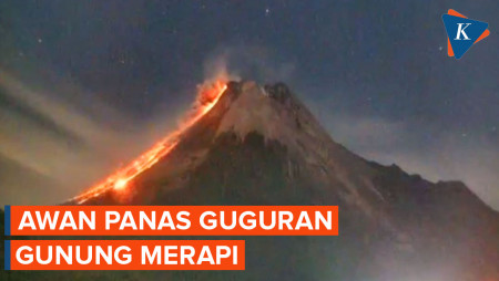 Detik-Detik Guguran Awan Panas Merapi, Meluncur Sejauh 1,5 Kilometer