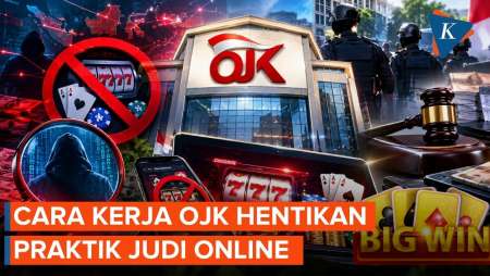 OJK Punya Peran Penting Berantas Judi Online, Begini Cara Kerja Pemblokiran Rekening