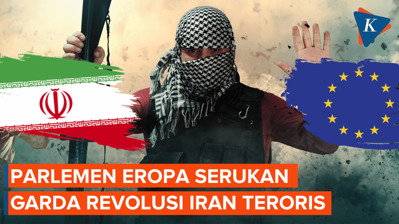 Parlemen Eropa Serukan Garda Revolusi Iran Masuk Daftar Teroris