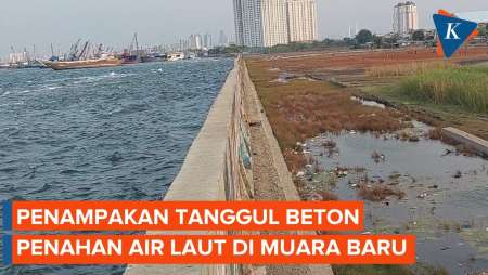 Tanggul Beton Jadi Benteng Akhir Jakarta dari Air Laut