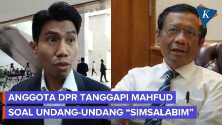 DPR Jawab Kritik Mahfud MD Soal Undang-Undang "Simsalabim"