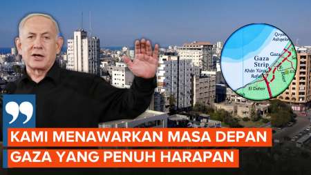 Masih Berambisi Bersihkan Hamas, Netanyahu Janjikan Masa Depan Gaza Lebih Baik