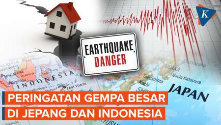 Gempa Besar Mengancam Indonesia dan Jepang! Kok Bisa? Ini Penjelasannya