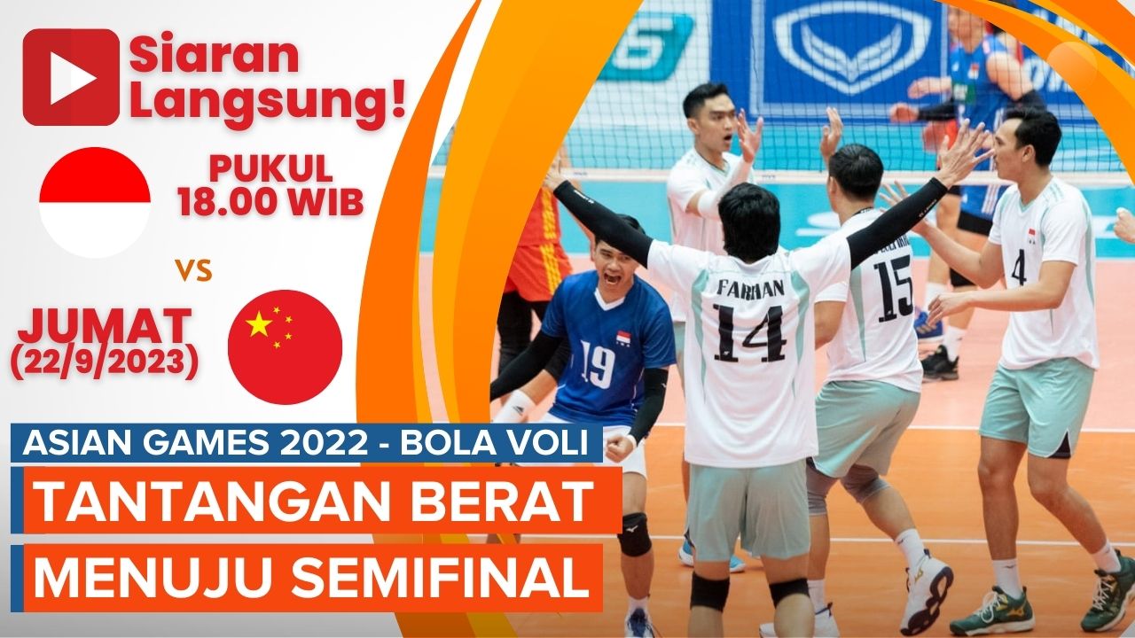 Jadwal Siaran Langsung Timnas Voli Indonesia Vs China, Tak Gentar Hadapi  Tuan Rumah