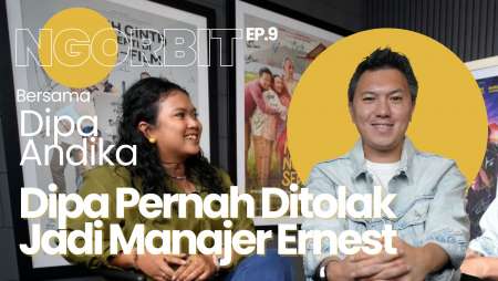 NGORBIT - Dipa Andika, dari Manajer Ernest Sampai Bikin Film Bareng Komika