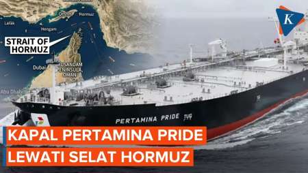 AS-Iran Panas Lagi, Kapal Pertamina Pride Lolos Dari Selat Hormuz