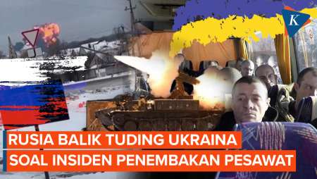 Rusia Tuduh Ukraina Bersalah atas Penembakan Pesawat Militer yang Bawa…