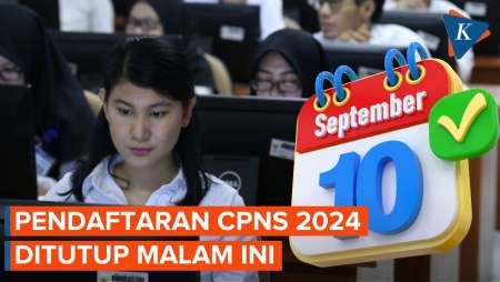 Jangan Terlewat! Pendaftaran CPNS 2024 Ditutup Malam Ini