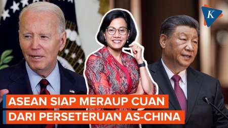 ASEAN Bakal Kejatuhan Cuan dari AS dan China yang Larut dalam Perseteruan?