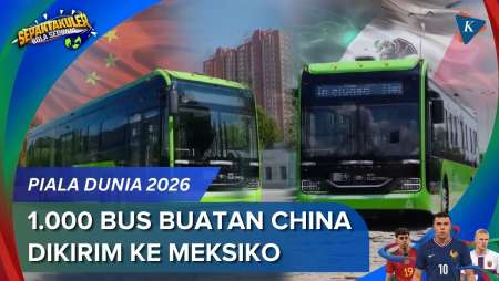 1.000 Bus Buatan China Dikirim Ke Meksiko Untuk Piala Dunia 2026